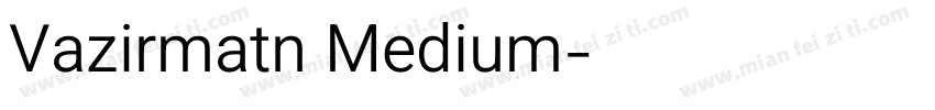 Vazirmatn Medium字体转换